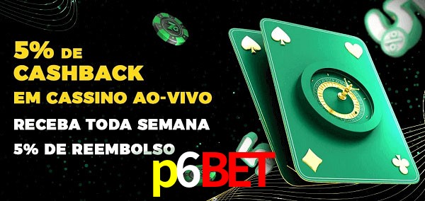 Promoções do cassino ao Vivo p6bet